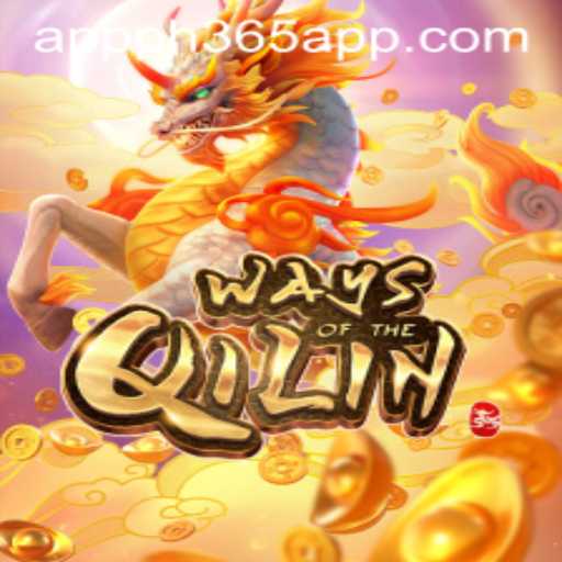 Exploring the Exciting World of Ways of the Qilin on the PH365 App